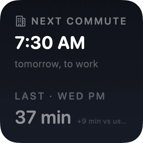 Arrival's small widget between commutes in dark mode — next commute 7:30 AM tomorrow